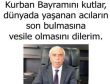 Belediye Başkanı Mustafa Bulut'un Kurban Bayramı Mesajı